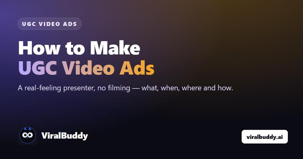 How to Make UGC-Style Video Ads Without Filming