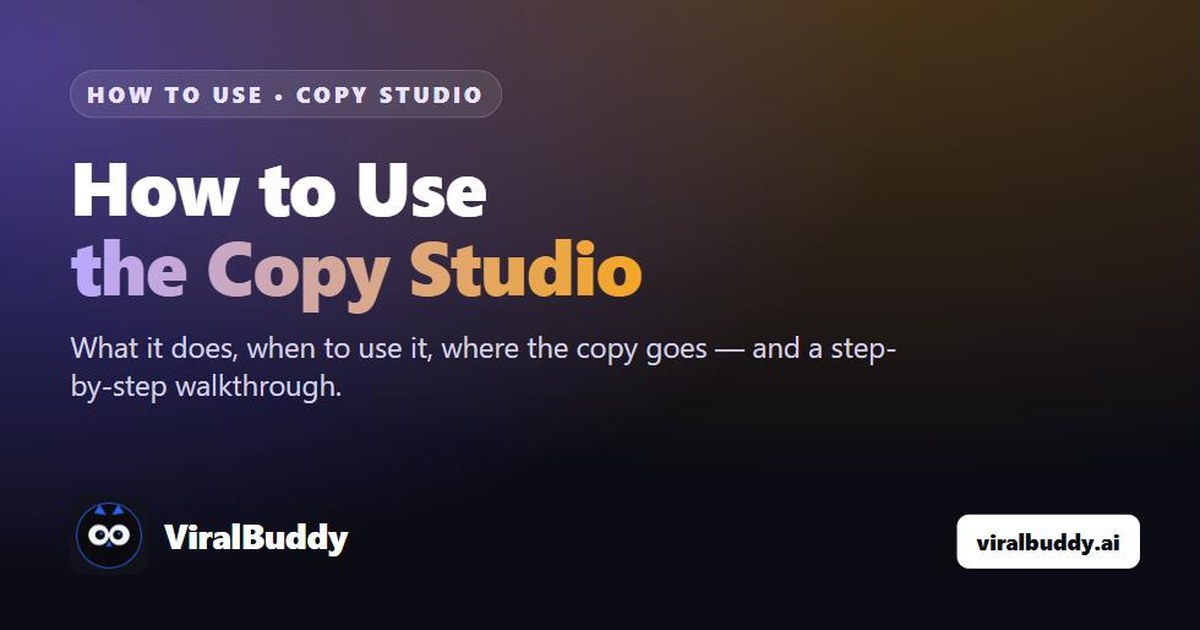 ViralBuddy Copy Studio — how to use it